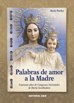 PALABRAS DE AMOR A LA MADRE