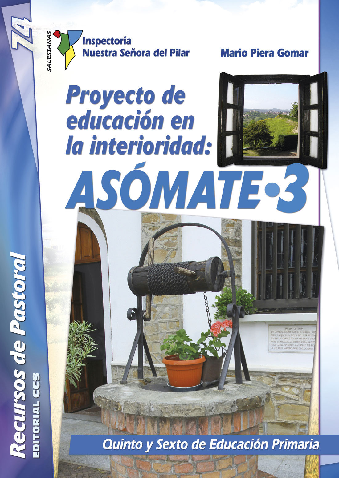 PROYECTO DE EDUCACION EN LA INTERIORIDAD: ASOMATE 3