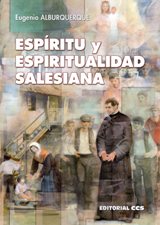 ESPIRITU Y ESPIRITUALIDAD SALESIANA