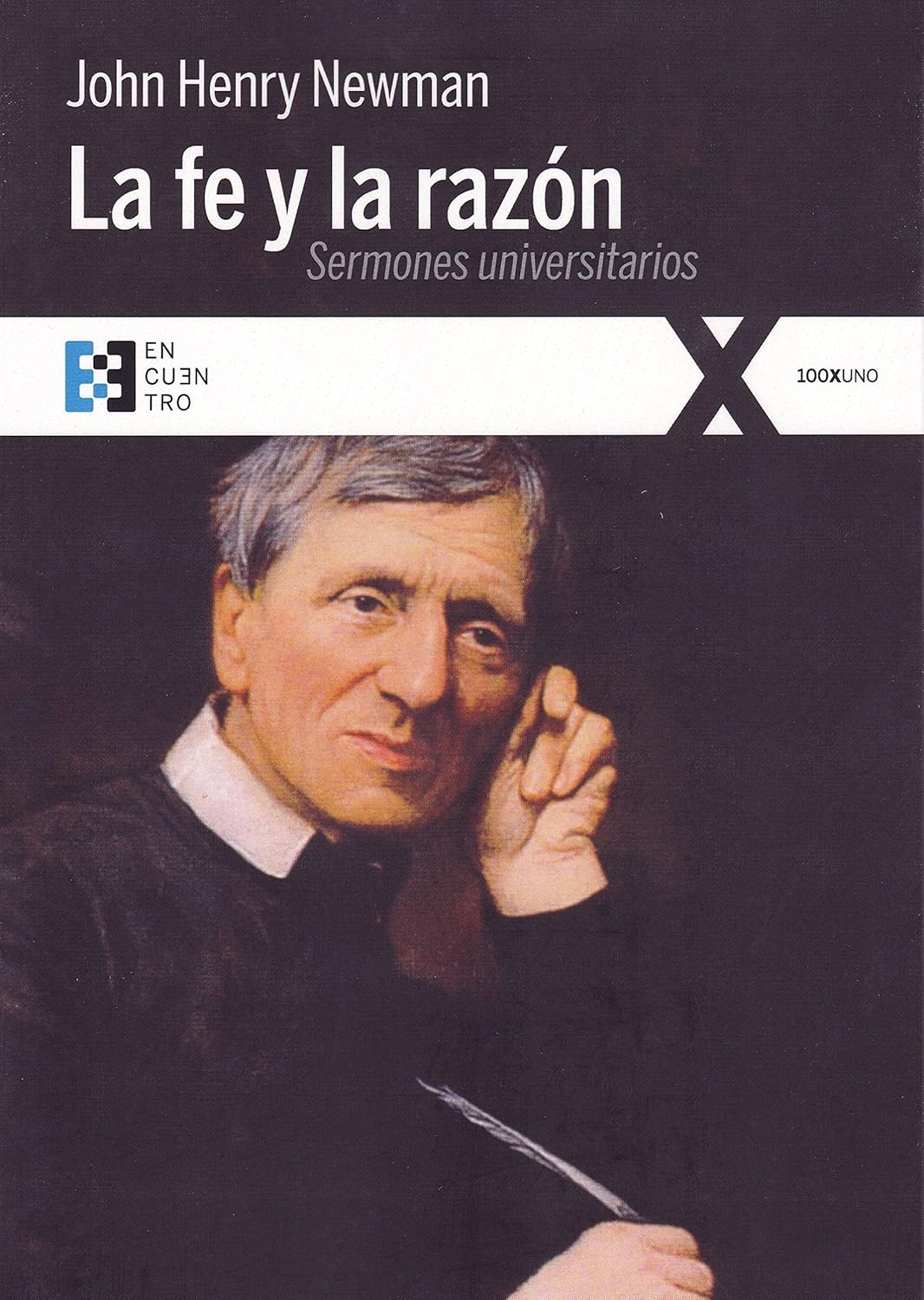 LA FE Y LA RAZON. SERMONES UNIVERSITARIOS1712057044
