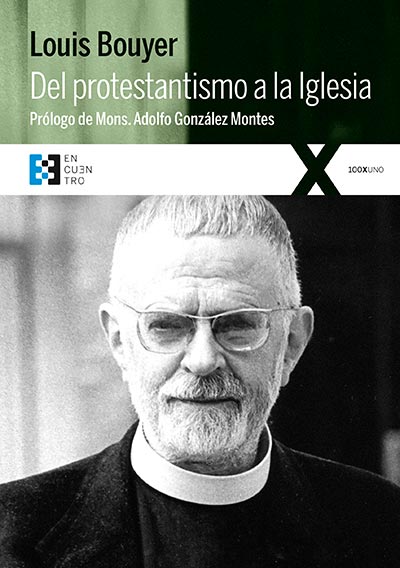 DEL PROTESTANTISMO A LA IGLESIA1782532198