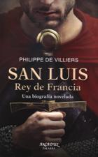 SAN LUIS, REY DE FRANCIA. UNA BIOGRAFIA NOVELADA295884939