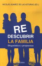 REDESCUBRIR LA FAMILIA. DIAGNOSTICO Y PROPUESTAS1943114577