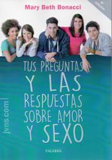 TUS PREGUNTAS Y LAS RESPUESTAS SOBRE AMOR Y SEXO