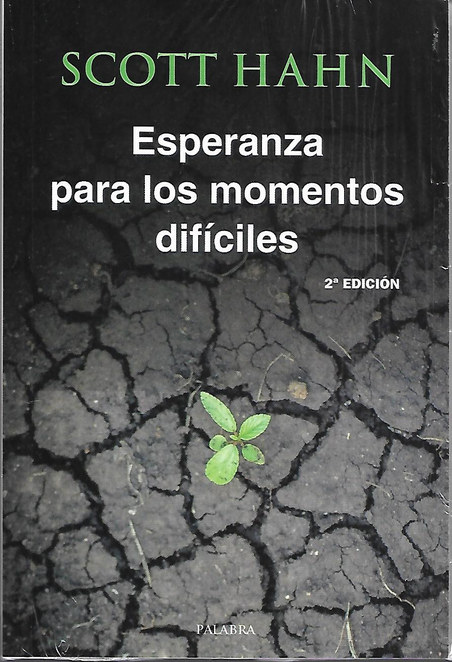 ESPERANZA PARA LOS MOMENTOS DIFICILES