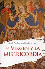 LA VIRGEN Y LA MISERICORDIA