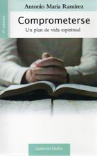 COMPROMETERSE. UN PLAN DE VIDA ESPIRITUAL133005842