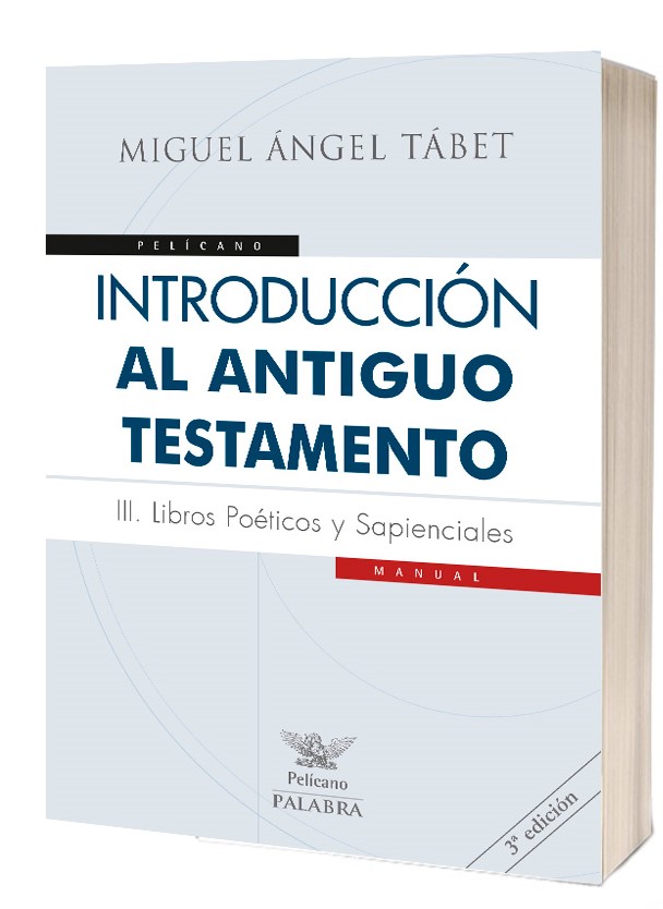 INTRODUCCION AL ANTIGUO TESTAMENTO 3. LIBROS POETICOS Y SAPIENCIALES161397551