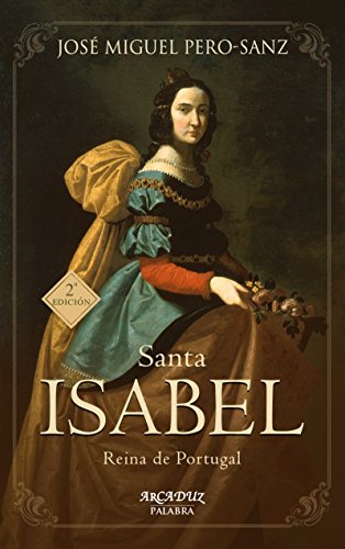 SANTA ISABEL. REINA DE PORTUGAL2069915226
