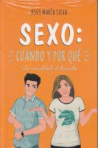 SEXO: CUANDO Y POR QUE. LA SEXUALIDAD AL DESNUDO