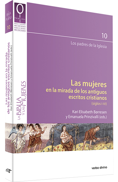 MUJERES EN LA MIRADA DE LOS ANTIGUOS ESCRITOS CRISTIANOS. SIGLOS I-VI161397551