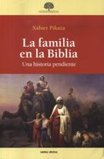LA FAMILIA EN LA BIBLIA. UNA HISTORIA PENDIENTE1708882687