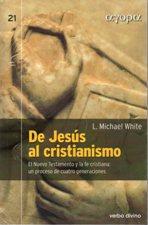 DE JESUS AL CRISTIANISMO. EL NUEVO TESTAMENTO Y LA FE CRISTIANA512769442