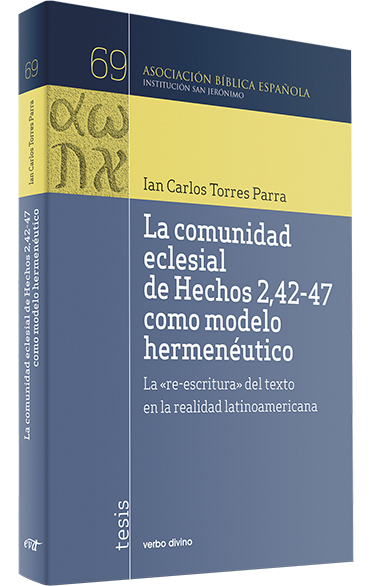 COMUNIDAD ECLESIAL DE HECHOS 2, 42-47 COMO MODELO HERMENEUTICO133005842