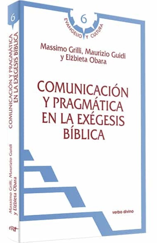 COMUNICACION Y PRAGMATICA EN LA EXEGESIS BIBLICA1697657893