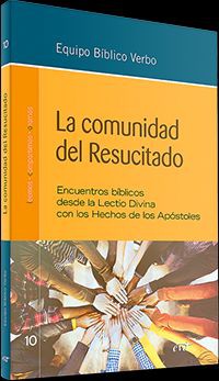COMUNIDAD DEL RESUCITADO. ENCUENTROS BIBLICOS DESDE LA LECTIO DIVINA133005842