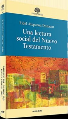 UNA LECTURA SOCIAL DEL NUEVO TESTAMENTO161397551