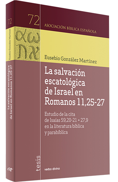 SALVACION ESCATOLOGICA DE ISRAEL EN ROMANOS 11, 25-27161397551
