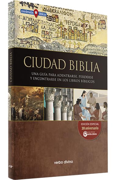 CIUDAD BIBLIA. UNA GUIA PARA ADENTRARSE, PERDERSE Y ENCONTRARSE EN LOS LIBROS BIBLICOS512769442