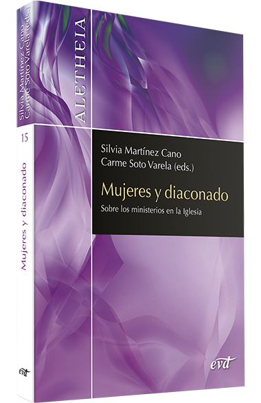 MUJERES Y DIACONADO. SOBRE LOS MINISTERIOS EN LA IGLESIA161397551
