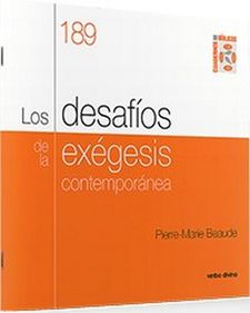 DESAFIOS DE LA EXEGESIS CONTEMPORANEA.512769442