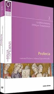 PROFECIA. LA BIBLIA HEBREA (ANTIGUO TESTAMENTO)1708882687
