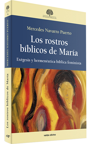 ROSTROS BIBLICOS DE MARIA. EXEGESIS Y HERMENEUTICA BIBLICA FEMINISTA1708882687