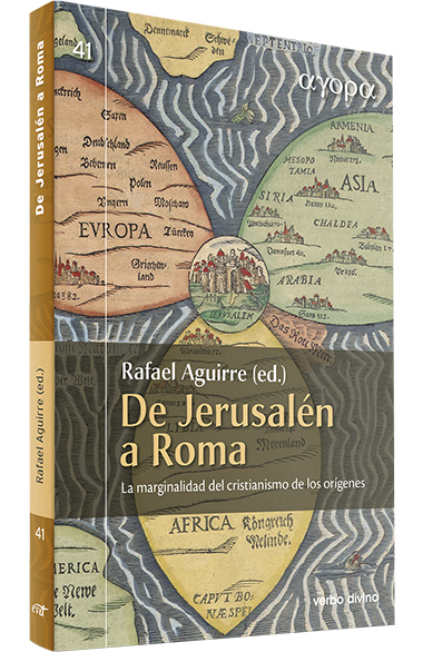 DE JERUSALEN A ROMA. LA MARGINALIDAD DEL CRISTIANISMO DE LOS ORIGENES512769442