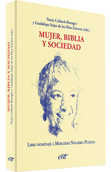 MUJER, BIBLIA Y SOCIEDAD. HOMENAJE A MERCEDES NAVARRO1708882687