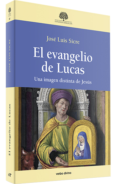 EVANGELIO DE LUCAS. UNA IMAGEN DISTINTA DE JESUS