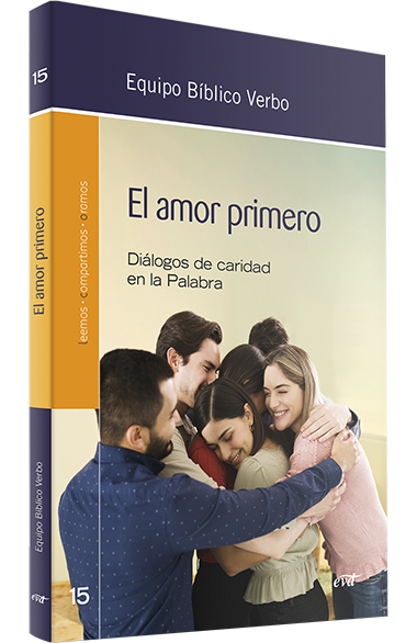 AMOR PRIMERO. DIALOGOS DE CARIDADEN EN LA PALABRA1708882687