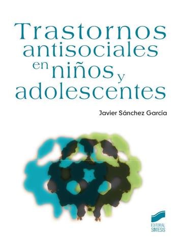 TRASTORNOS ANTISOCIALES EN NIÑOS Y ADOLESCENTES552161879