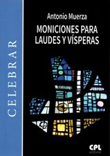 MONICIONES PARA LAUDES Y VISPERAS