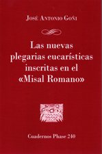NUEVAS PLEGARIAS EUCARISTICAS INSCRITAS EN EL MISAL ROMANO