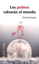 LOS POBRES SALVARAN AL MUNDO