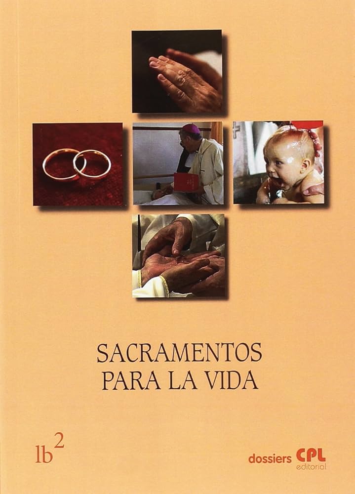 SACRAMENTOS PARA LA VIDA
