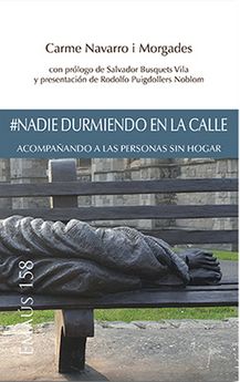 NADIE DURMIENDO EN LA CALLE. ACOMPAÑANDO A LAS PERSONAS SIN HOGAR133005842