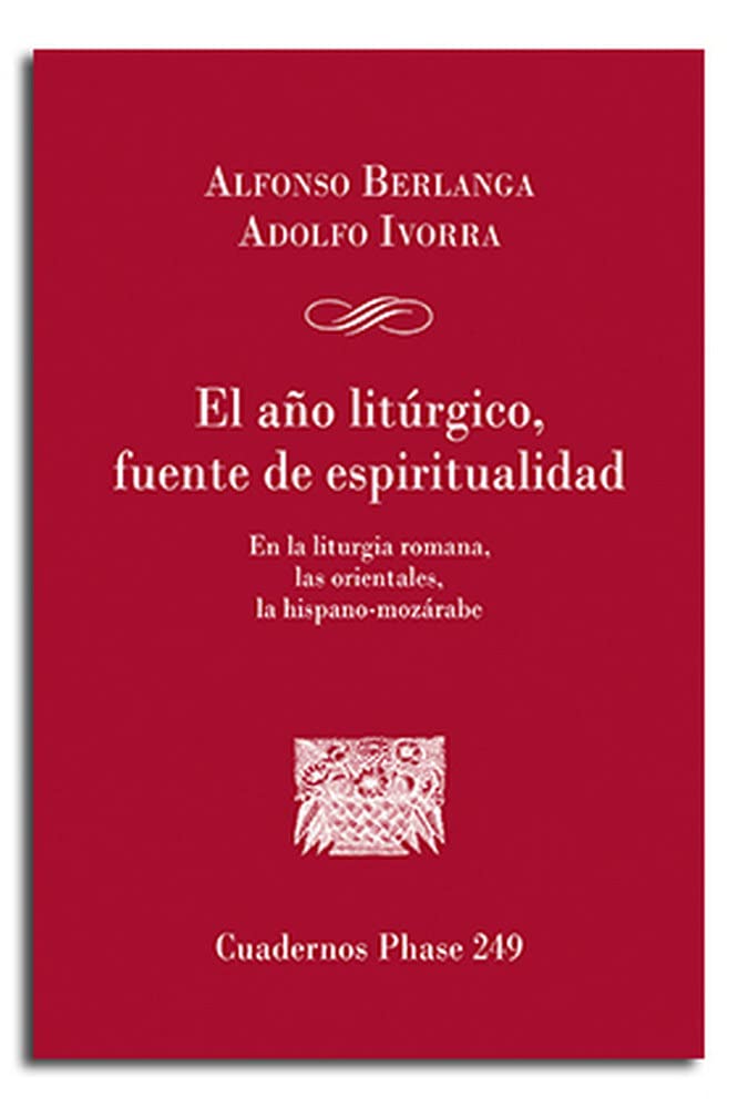 AÑO LITURGICO, FUENTE DE ESPIRITUALIDAD414905827