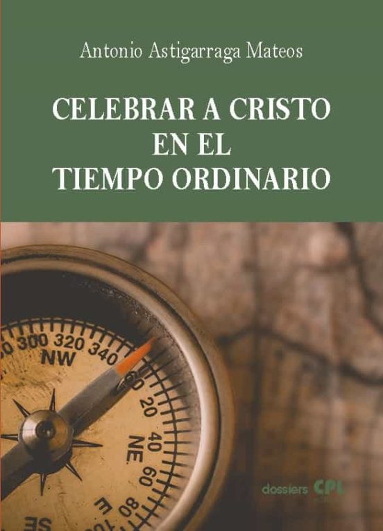 CELEBRAR A CRISTO EN EL TIEMPO ORDINARIO1970054396