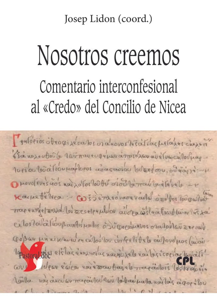 NOSOTROS CREEMOS. COMENTARIO INTERCONFESIONAL AL 