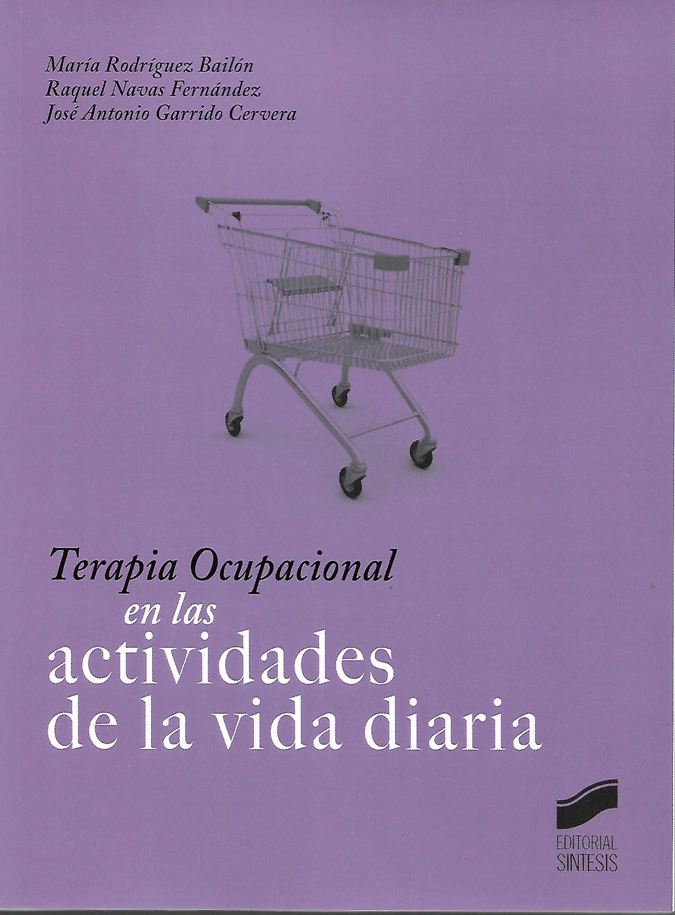 TERAPIA OCUPACIONAL EN LAS ACTIVIDADES DE LA VIDA DIARIA