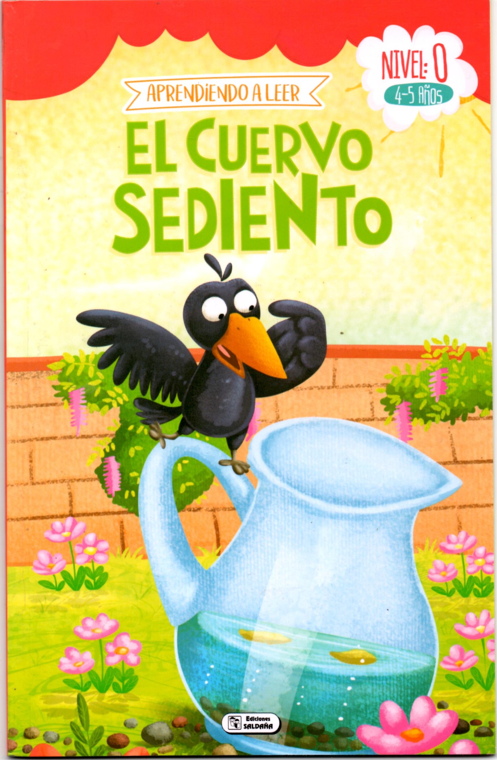 CUERVO SEDIENTO. APRENDIENDO A LEER NIVEL 0 SERIE 2