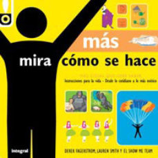MIRA COMO SE HACE. MAS COSAS QUE DEBES SABER