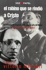 EL RABINO QUE SE RINDIO A CRISTO. LA HISTORIA DE EUGENIO ZOLLI, RABINO JEFE1480736952