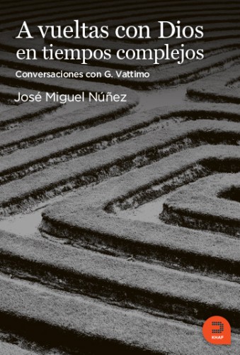 A VUELTAS CON DIOS EN TIEMPOS COMPLEJOS133005842