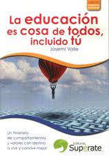 LA EDUCACION ES COSA DE TODOS, INCLUIDO TU