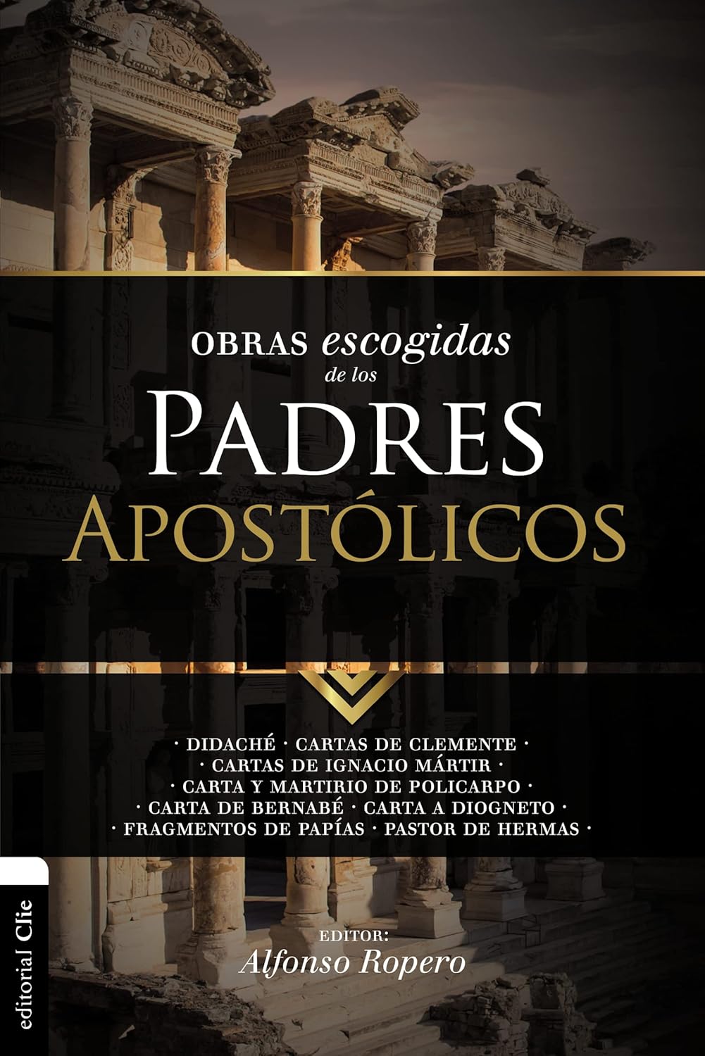 OBRAS ESCOGIDAS DE LOS PADRES APOSTOLICOS