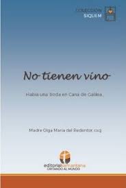 NO TIENEN VINO. HABIA UNA BODA EN CANA DE GALILEA...52182014