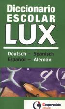 DICCIONARIO ESCOLAR LUX ESPAÑOL-ALEMAN