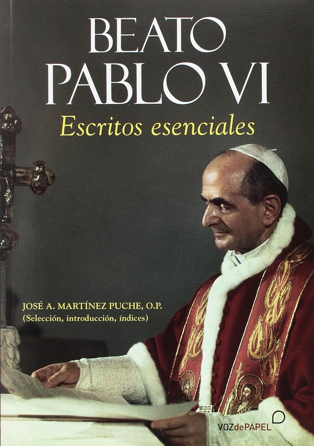 BEATO PABLO VI. ESCRITOS ESENCIALES812370616